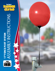 Balloon Gizmo™ 17" Fence Post System Assembly Instructions