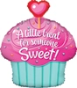 This balloon has a cupcake shape and says A Sweet Treat For Someone Sweet with a heart shaped cerry on top and heart shaped sprinkles